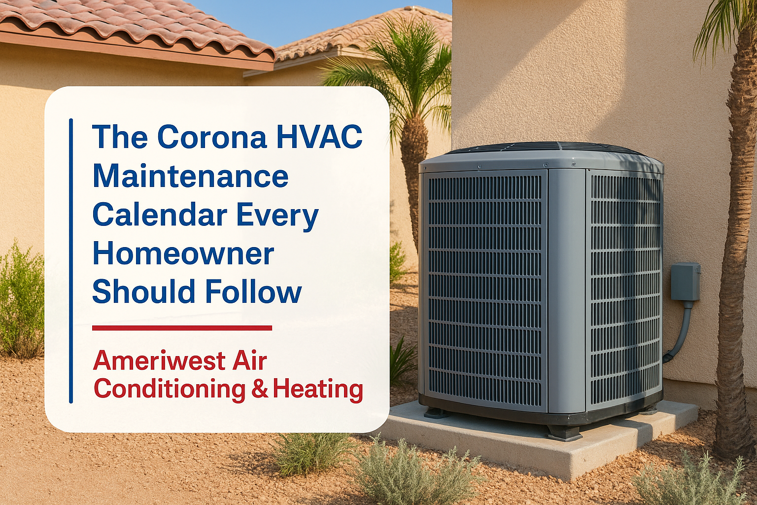 HVAC in Corona by Ameriwest Air Conditioning & Heating